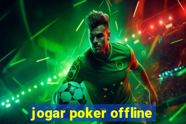 jogar poker offline